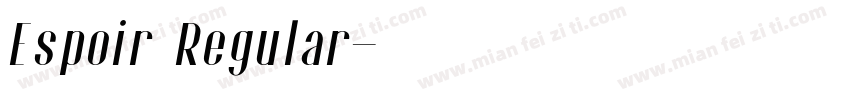 Espoir Regular字体转换